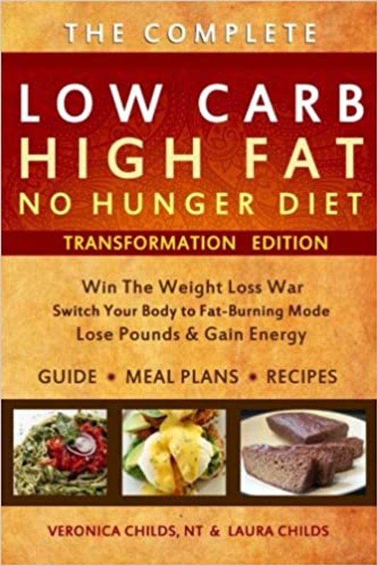 Book cover for "Low Carb High Fat No Hunger Diet" by Laura Childs