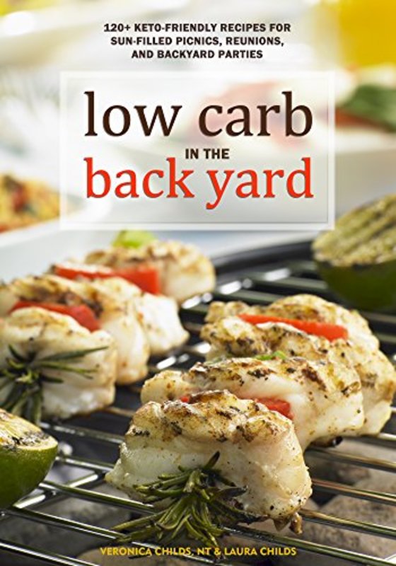 Book cover for "Low Carb In The Back Yard" by Laura Childs