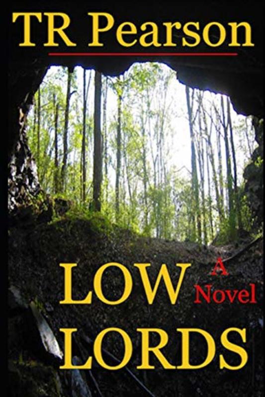 Book cover for "Low Lords" by TR Pearson
