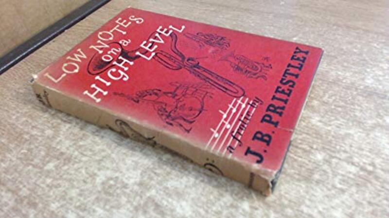 Book cover for "Low Notes on a High Level" by JB Priestley