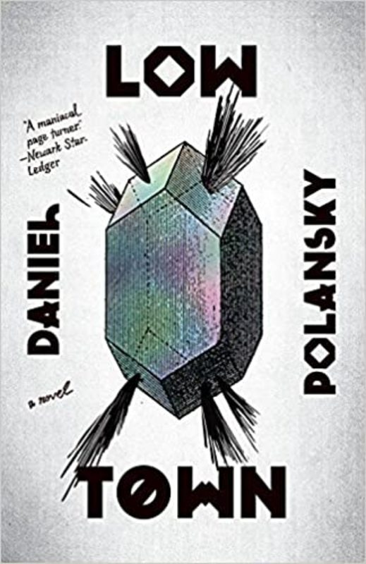 Book cover for "Low Town" by Daniel Polansky