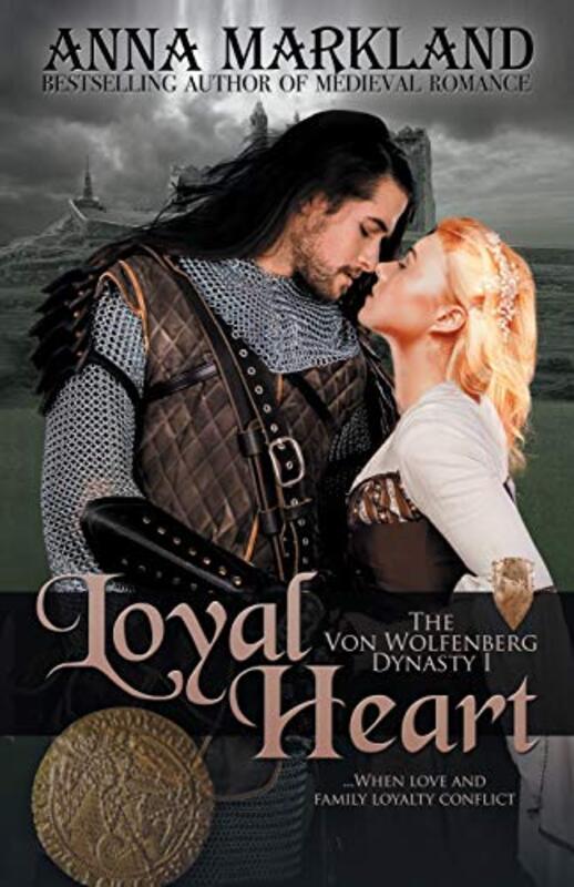 Book cover for "Loyal Heart" by Anna Markland