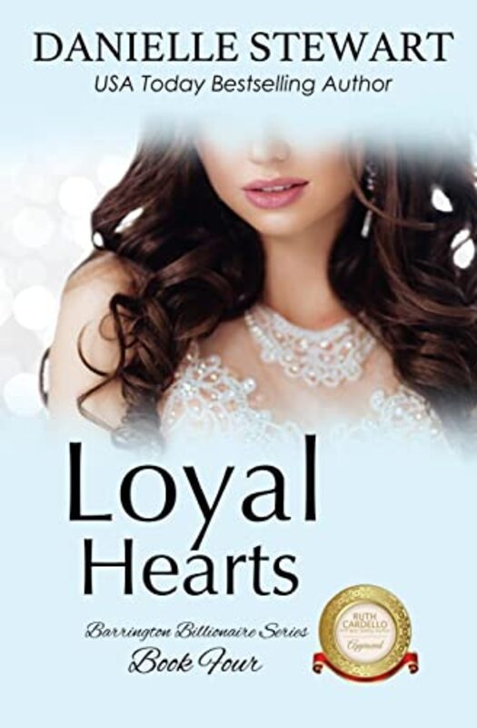 Book cover for "Loyal Hearts" by Danielle Stewart