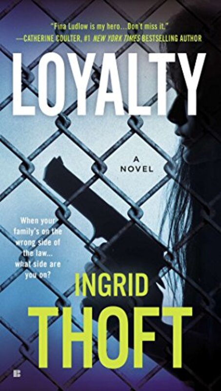 Book cover for "Loyalty" by Ingrid Thoft