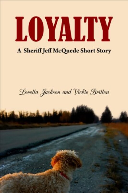 Book cover for "Loyalty" by Vickie Britton