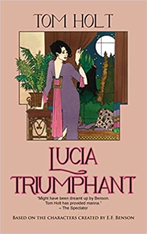 Book cover for "Lucia Triumphant" by Tom Holt