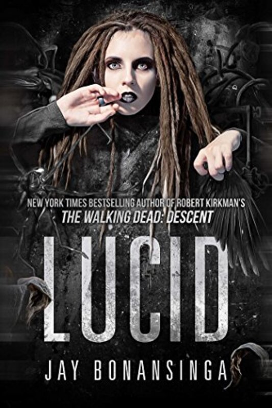 Book cover for "Lucid" by Jay Bonansinga