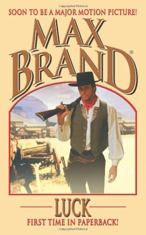 Book cover for "Luck" by Max Brand