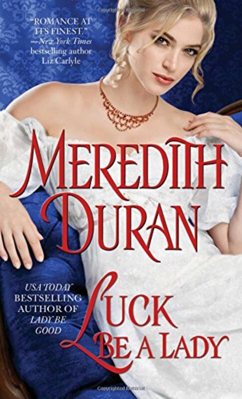 Book cover for "Luck Be a Lady" by Meredith Duran