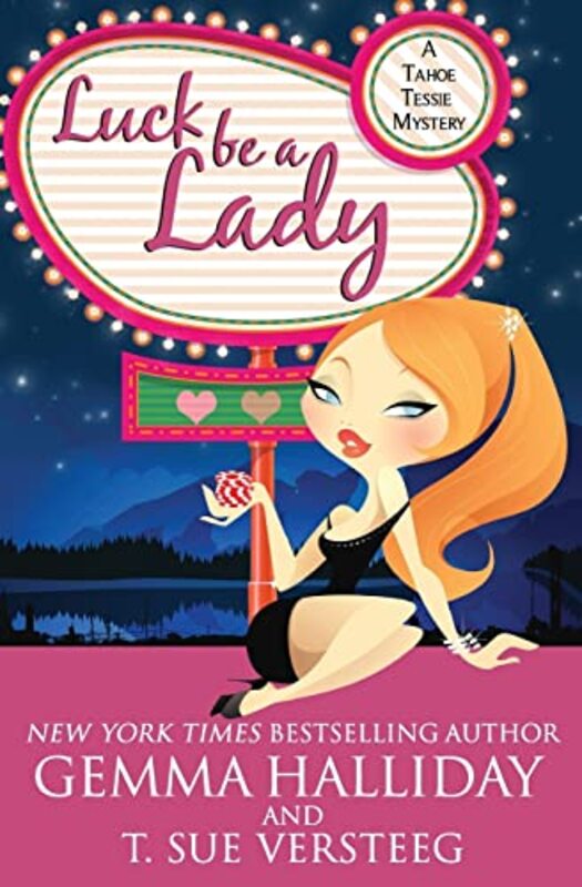 Book cover for "Luck Be a Lady" by Gemma Halliday