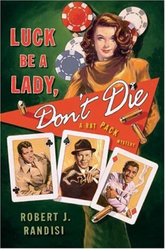 Book cover for "Luck Be a Lady, Don't Die" by Robert J Randisi