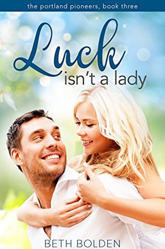 Book cover for "Luck isn't a Lady" by Beth Bolden