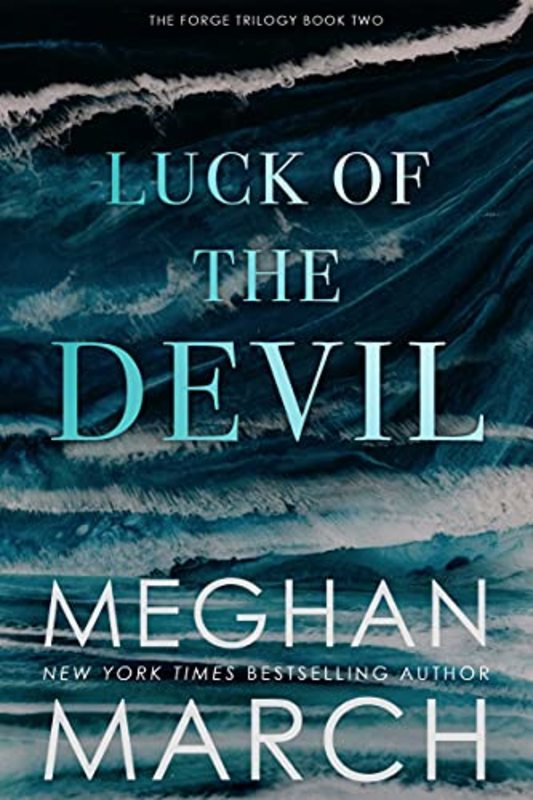 Book cover for "Luck of the Devil" by Meghan March