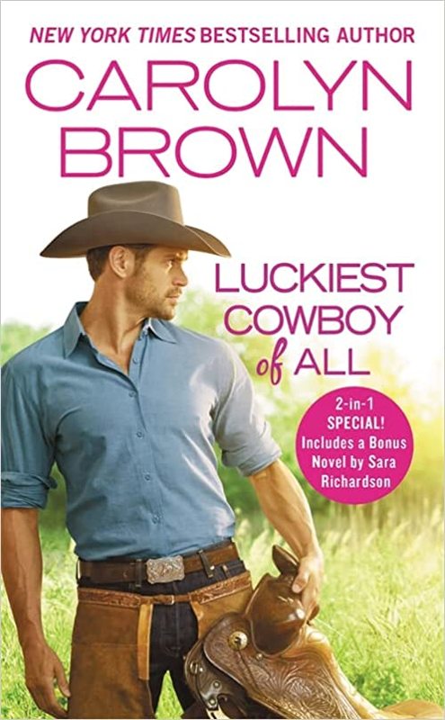Book cover for "Luckiest Cowboy of All" by Carolyn Brown