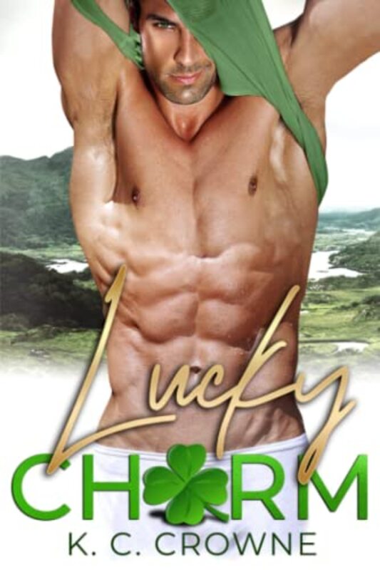 Book cover for "Lucky Charm" by KC Crowne
