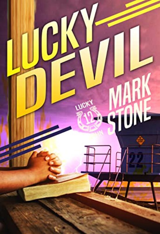 Book cover for "Lucky Devil" by Mark Stone
