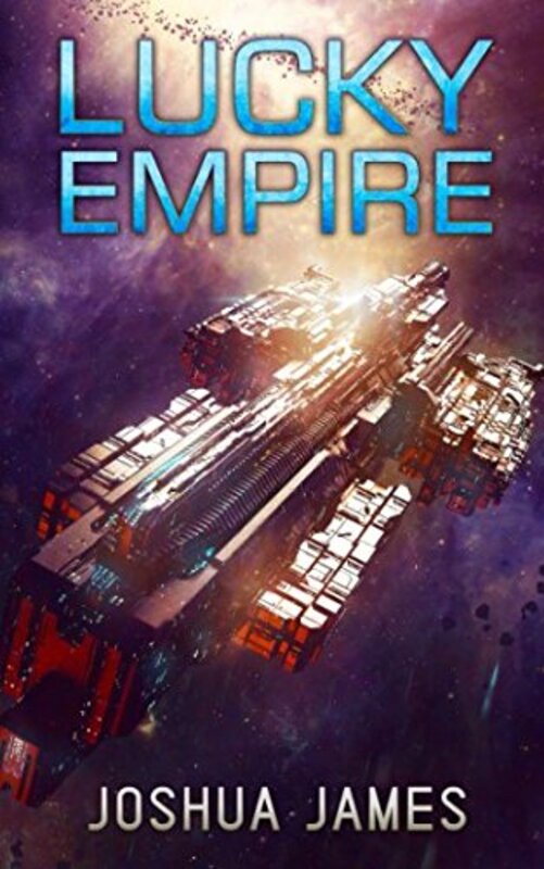 Book cover for "Lucky Empire" by Joshua James