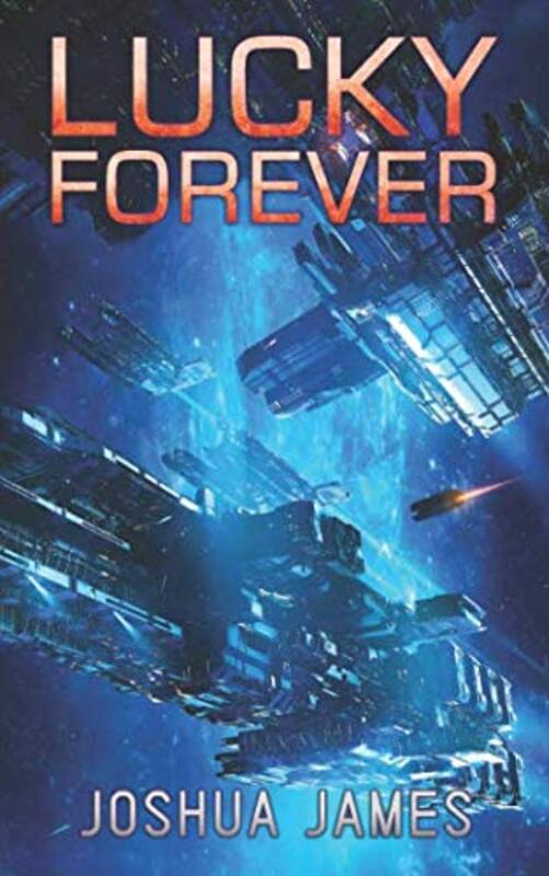 Book cover for "Lucky Forever" by Joshua James