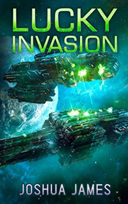 Book cover for "Lucky Invasion" by Joshua James
