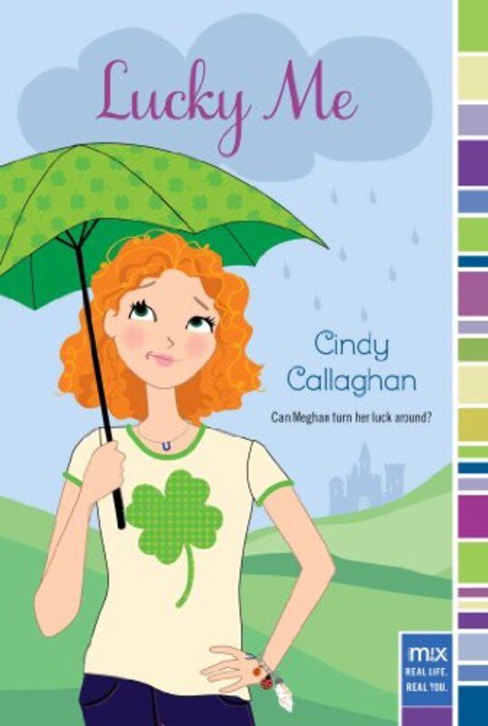 Book cover for "Lucky Me" by Cindy Callaghan