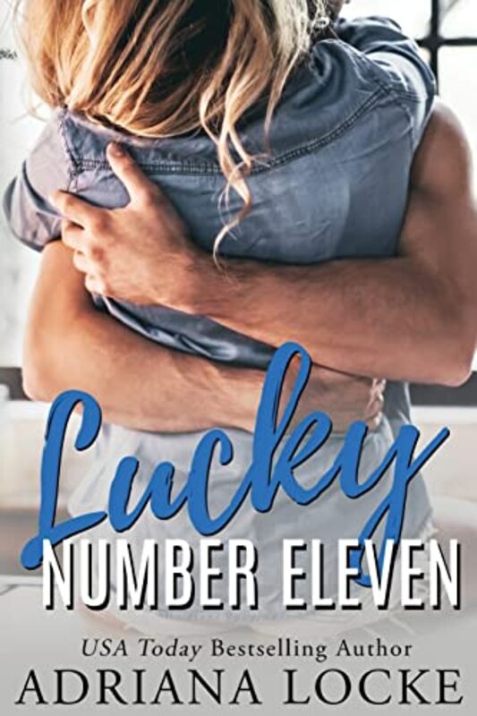 Book cover for "Lucky Number Eleven" by Adriana Locke