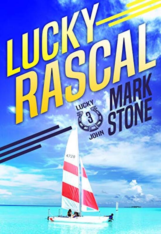 Book cover for "Lucky Rascal" by Mark Stone