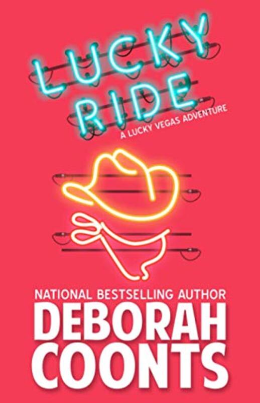 Book cover for "Lucky Ride" by Deborah Coonts