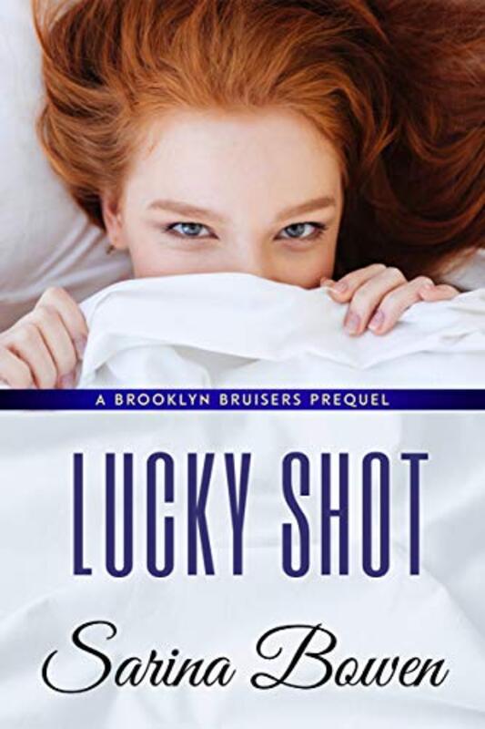Book cover for "Lucky Shot" by Sarina Bowen