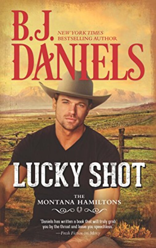 Book cover for "Lucky Shot" by BJ Daniels