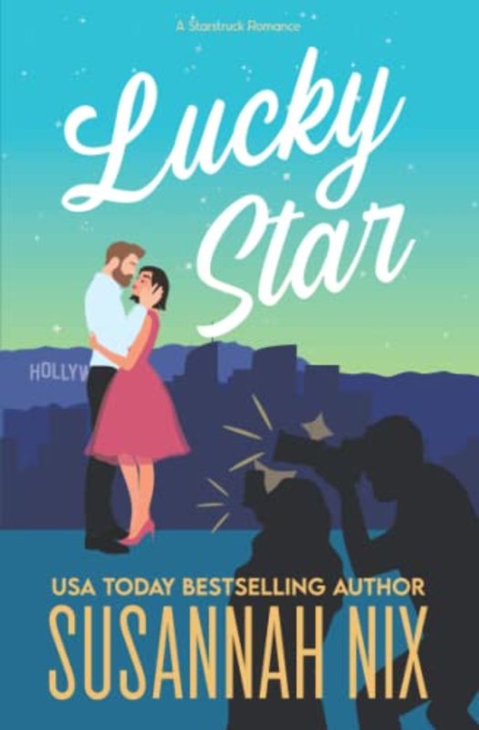 Book cover for "Lucky Star" by Susannah Nix