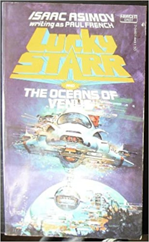 Book cover for "Lucky Starr and the Oceans of Venus" by Isaac Asimov