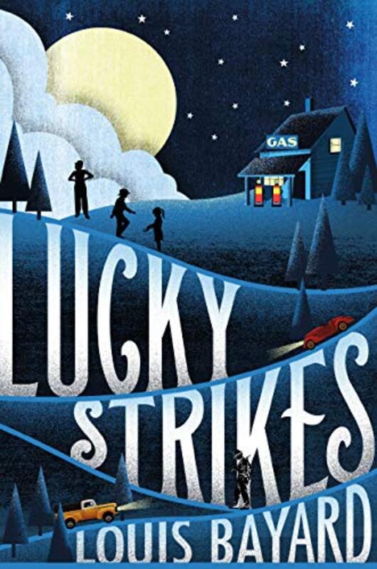 Book cover for "Lucky Strikes" by Louis Bayard