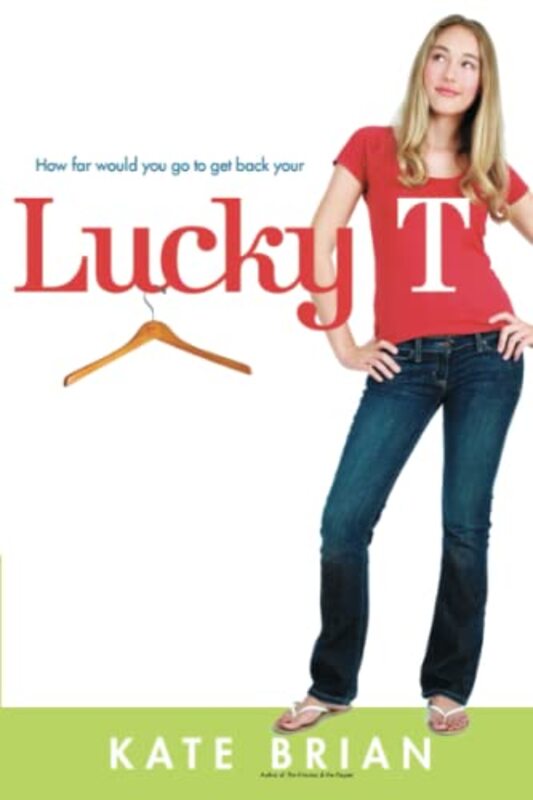 Book cover for "Lucky T" by Kieran Scott