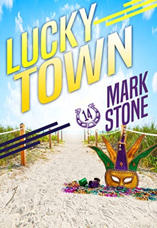 Book cover for "Lucky Town" by Mark Stone