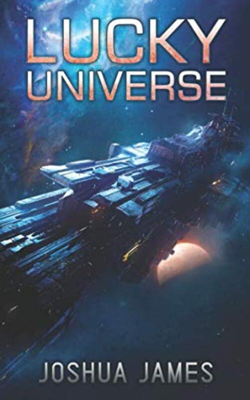 Book cover for "Lucky Universe" by Joshua James