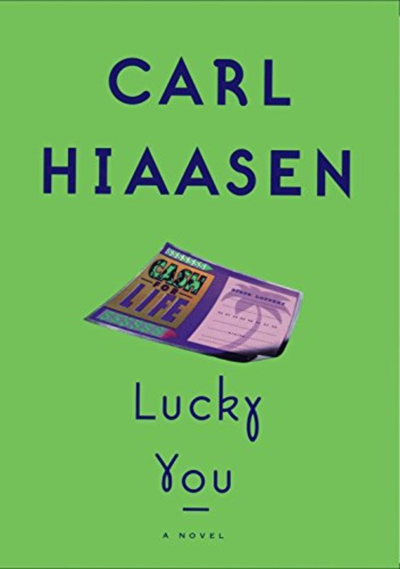 Book cover for "Lucky You" by Carl Hiaasen