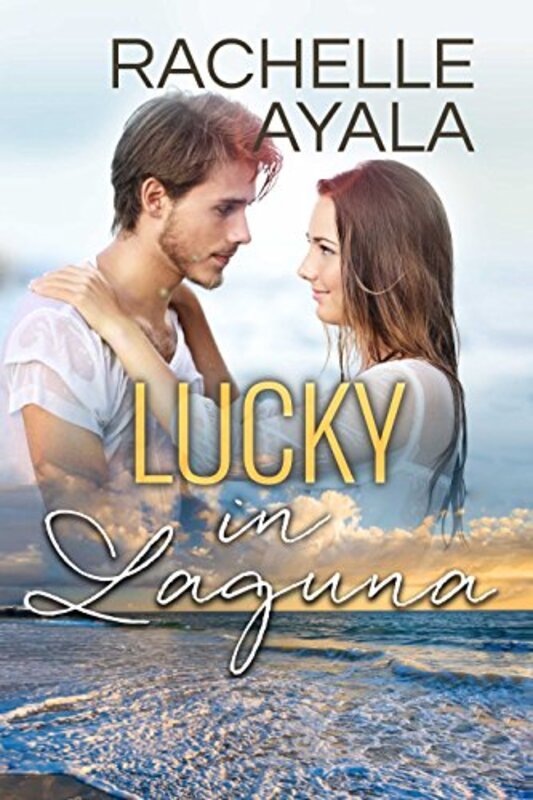 Book cover for "Lucky in Laguna" by Rachelle Ayala