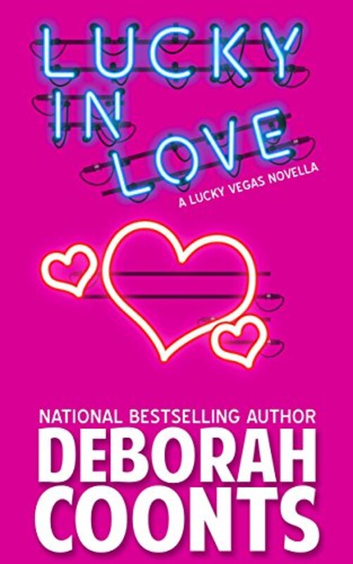 Book cover for "Lucky in Love" by Deborah Coonts