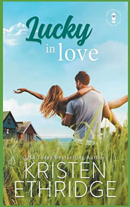 Book cover for "Lucky in Love" by Kristen Ethridge
