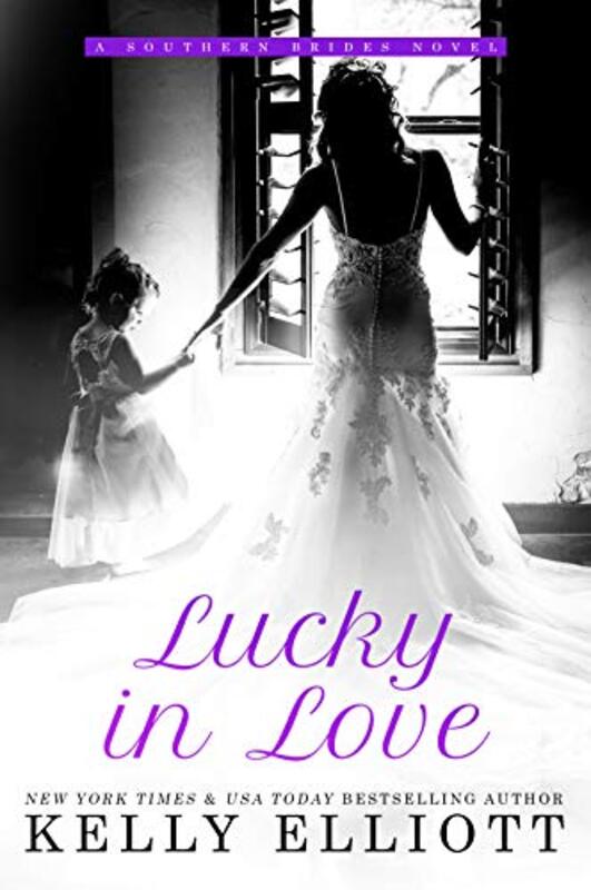 Book cover for "Lucky in Love" by Kelly Elliot