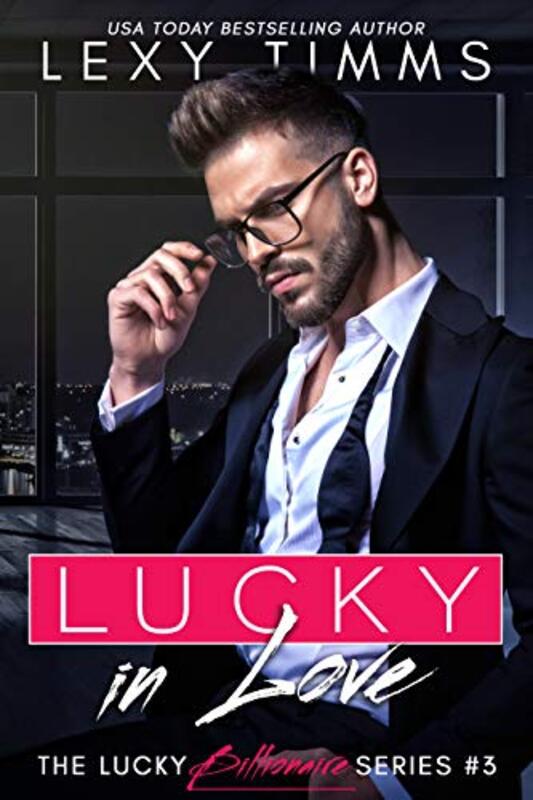 Book cover for "Lucky in Love: Faking the Finer Things" by Lexy Timms