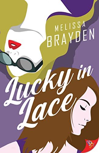 Book cover for "Lucky in Lace" by Melissa Brayden