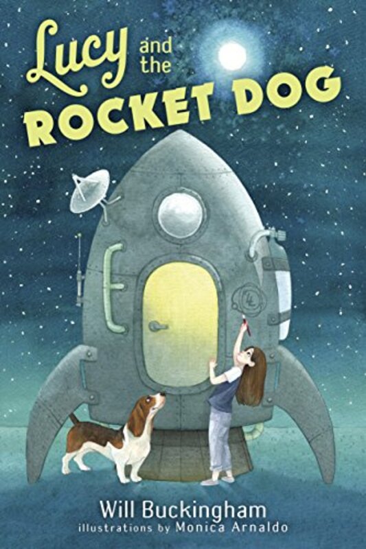 Book cover for "Lucy and the Rocket Dog" by Monica Arnaldo
