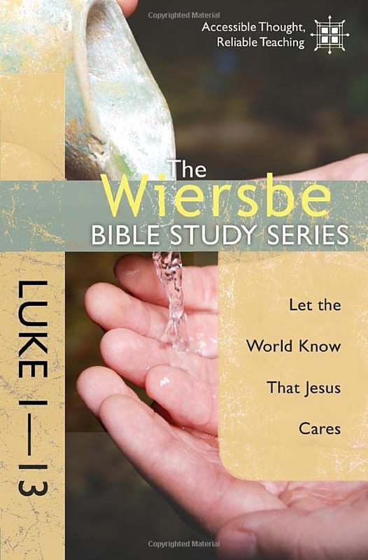 Book cover for "Luke 1-13: Let the World Know That Jesus Cares" by Warren W Wiersbe