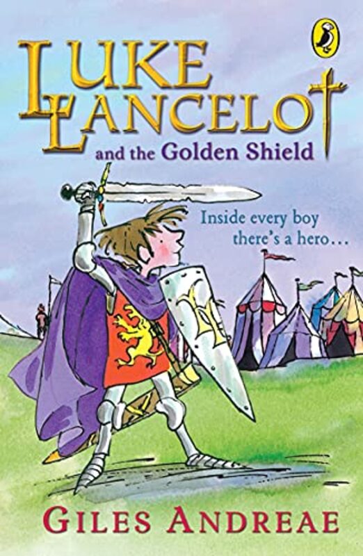 Book cover for "Luke Lancelot and the Golden Shield" by Giles Andreae