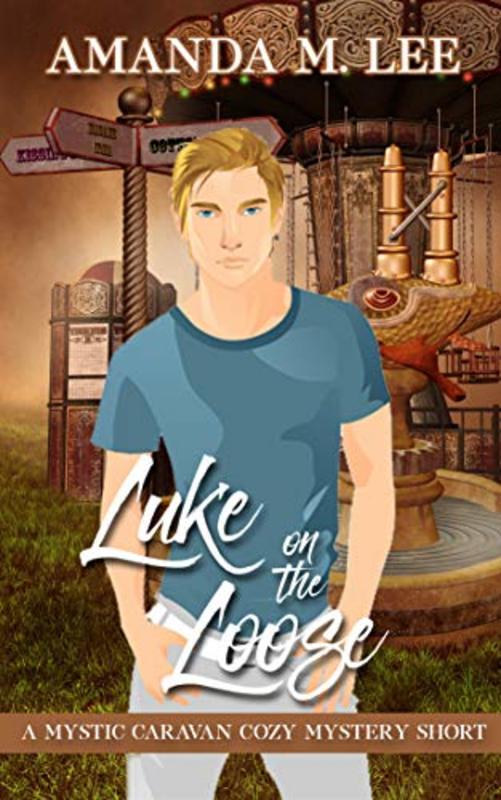 Book cover for "Luke on the Loose" by Amanda M Lee