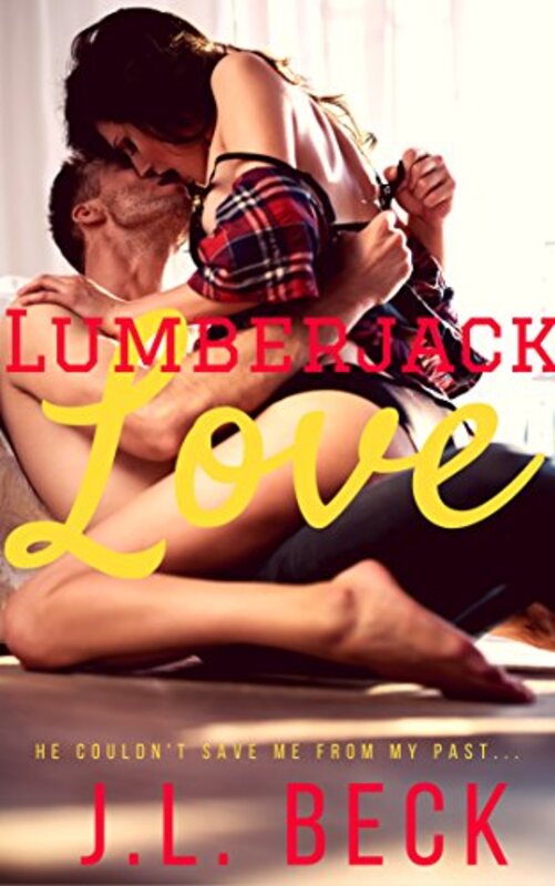 Book cover for "Lumberjack Love" by JL Beck