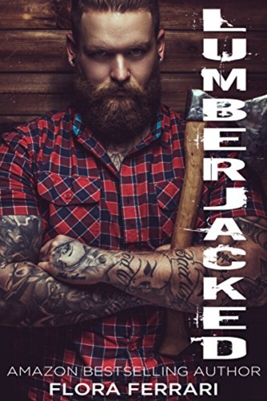 Book cover for "Lumberjacked" by Flora Ferrari