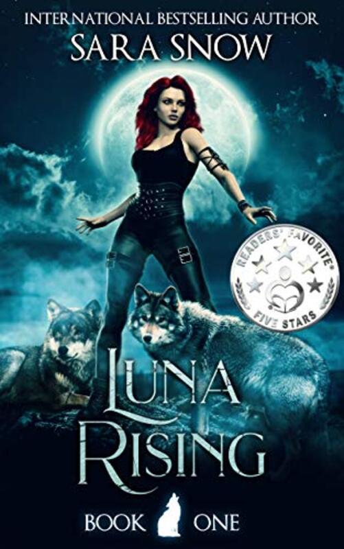 Book cover for "Luna Rising" by Sara Snow
