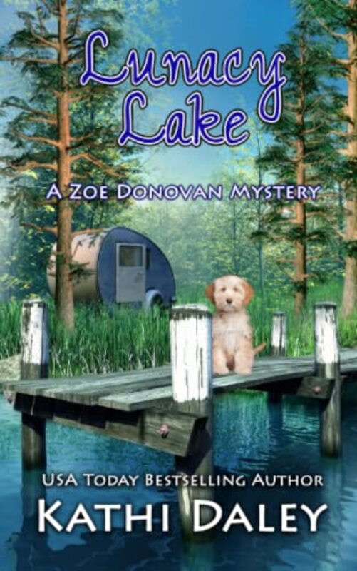 Book cover for "Lunacy Lake" by Kathi Daley